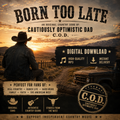 Born Too Late – Download and Licensing